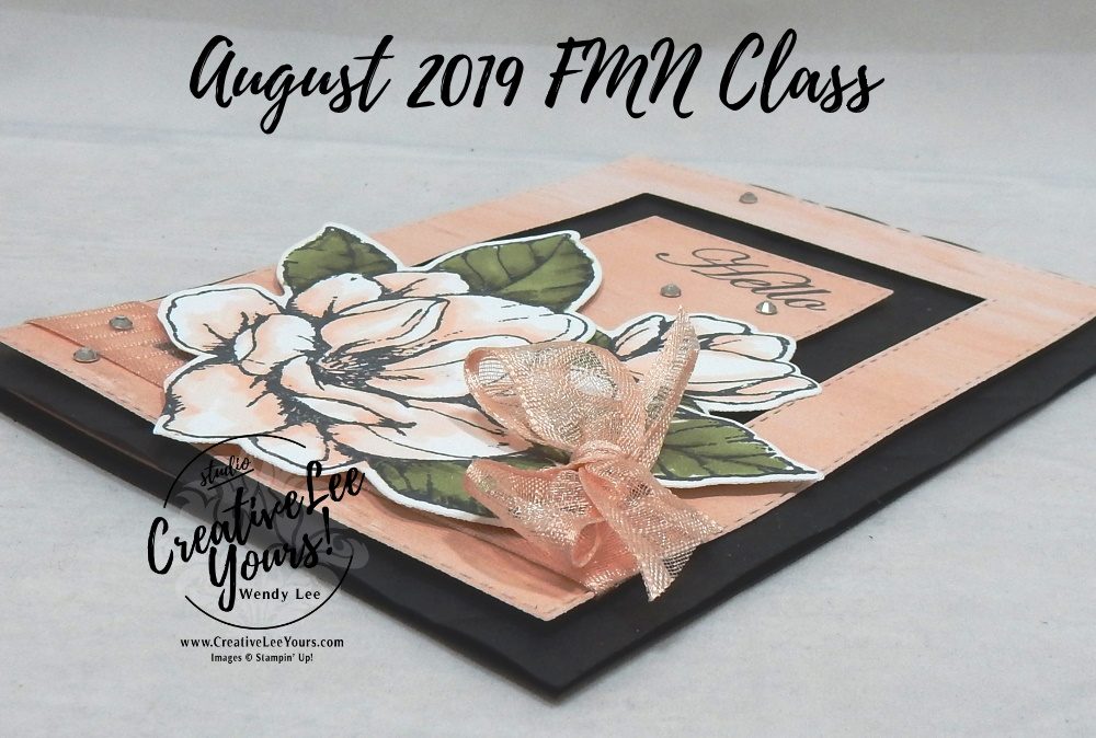 Framed Magnolia by Wendy Lee, Tutorial, card club, stampin Up, SU, #creativeleeyours, hand made card, technique, creativity, accomplishment, share, joy, customize, friend, birthday, hello, thanks, celebration, stamping, creatively yours, creative-lee yours, good morning magnolia stamp set, DIY, FMN, forget me knot, August 2019, class, card club, technique, patternpaper, SU, flowers, stitched rectangle, frames, blends