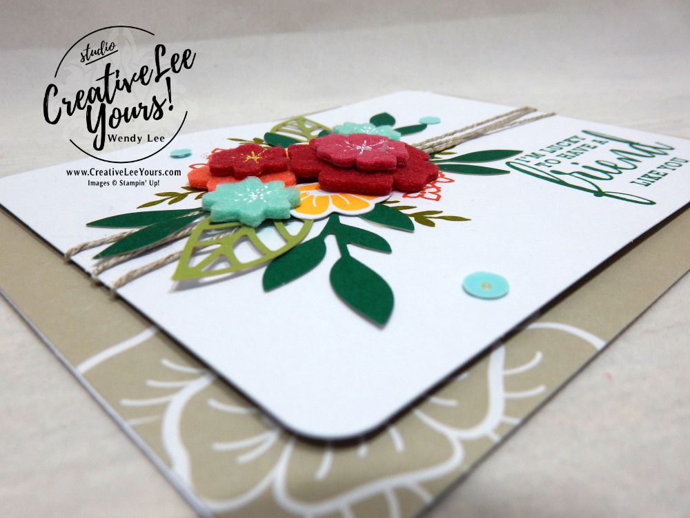 Friend Like You by Wendy Lee, For the Love of Felt Kit, alternate, tutorial, stampin Up, SU, #creativeleeyours, hand made card, friend, birthday, hello, thanks, flowers, celebration, creatively yours, creative-lee yours, DIY, product tip, felt, kit, special, thankful, project kit, love what you do stamp set, felt flowers
