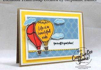 Beautiful Ride by Stephanie Daniel, Wendy Lee, stampin Up, SU, #creativeleeyours, hand made card, friend, birthday, hello, stamping, creatively yours, creative-lee yours, above the clouds stamp set, hot air balloon punch, balloons, masculine, DIY, teacher, secretary, Diemonds team swap, tutorial, card club, die-cut, sneak peek, patternpaper