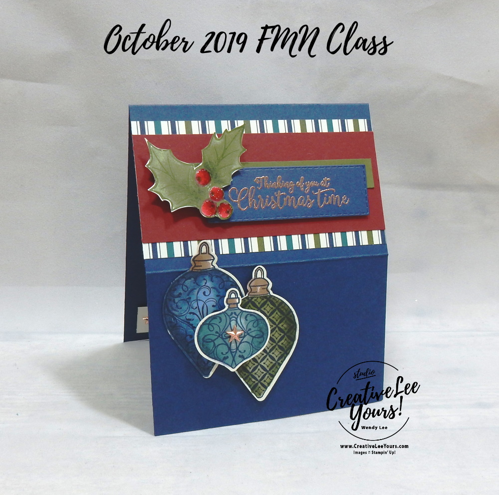 Triple Easel by Wendy Lee, Tutorial, card club, stampin Up, SU, #creativeleeyours, hand made card, technique, fun fold, christmas gleaming stamp set, embossing, gleaming ornaments punch, holiday, christmas, friend, celebration, stamping, creatively yours, creative-lee yours, DIY, FMN, forget me knot, October 2019, class, card club, colring with blends, masculine, stars, copper, shimmer, deck the halls, ornaments, holly, pattern paper