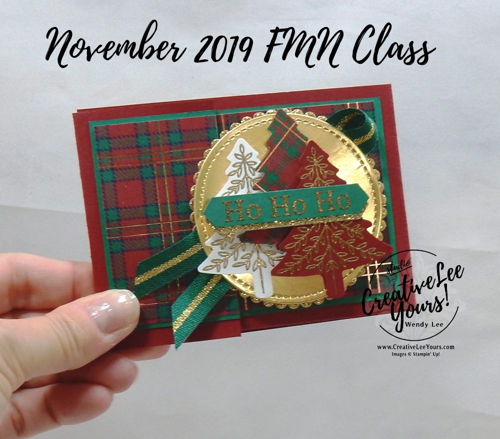 Tri-Fold Gift Card Holder by Wendy Lee, Tutorial, card club, stampin Up, SU, #creativeleeyours, hand made card, technique, fun fold, perfectly plaid stamp set, embossing, pine tree punch, holiday, Christmas, friend, celebration, stamping, creatively yours, creative-lee yours, DIY, FMN, forget me knot, November 2019, class, card club, masculine, gold, ho ho ho, pattern paper, gift card