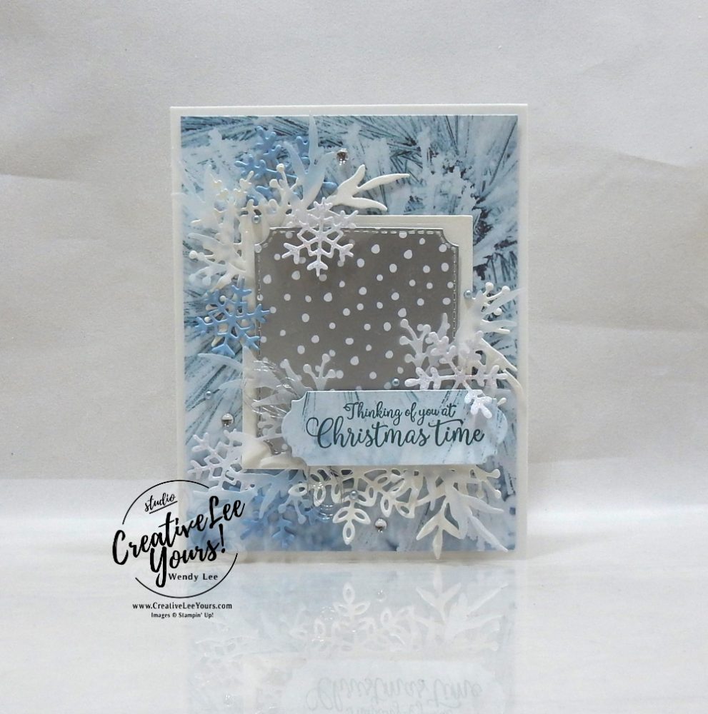 Frosted Christmas by Wendy Lee, Tutorial, stampin Up, SU, #creativeleeyours, hand made card, collage technique, frost, winter, snowflake, friend, birthday, hello, thanks, celebration, stamping, creatively yours, creative-lee yours, Greatest Part Of Christmas stamp set, winter wonderland, DIY, stampers showcase blog hop, business opportunity, frosted frames, feels like frost, ornate frames dies
