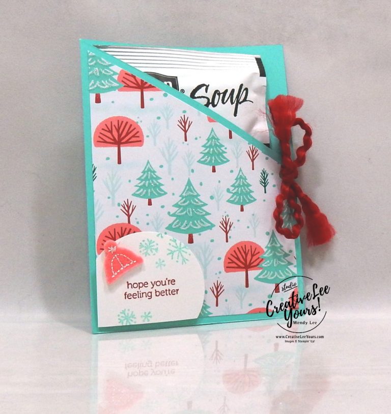 Feeling Better Cup-A-Soup by Wendy Lee, Tutorial, DSP, stampin Up, SU, #creativeleeyours, hand made card, snowman season stamp set, snowman, snow, winter, Christmas, holiday, memories, heartwarming, friend, birthday, hello, thanks, celebration, get well, encouragement, Kylie Bertucci, International Highlights, stamping, creatively yours, creative-lee yours, DIY, #patternpaper, #loveitchopit, paper scraps, soup, crafting, papercrafts, #simplestamping