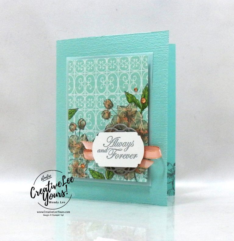 Always & Forever by Wendy Lee, Tutorial, sneak peek, stampin Up, SU, #creativeleeyours, hand made card, technique, forever blossoms stamp set, love, anniversary, friend, celebration, stamping, valentine, creatively yours, creative-lee yours, DIY, class, painted label dies, label me fancy punch, #papercrafts, card class, cherry blossoms, #patternpaper, parisian