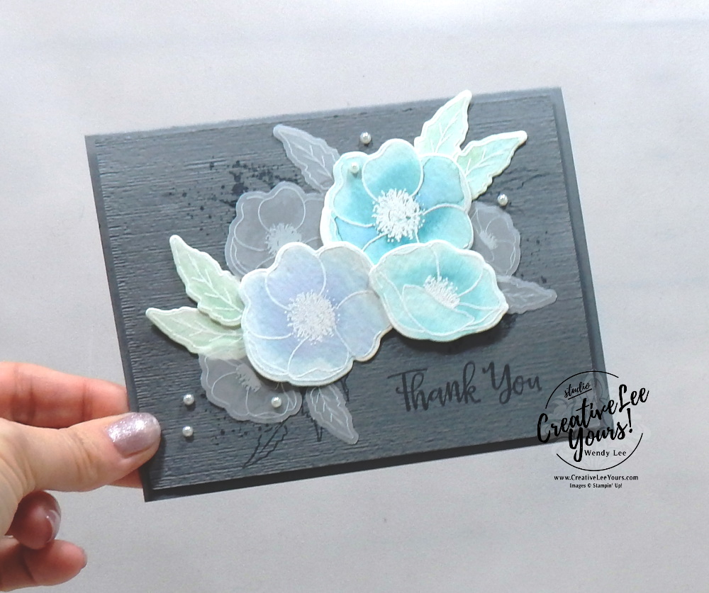 Watercolored poppies by Wendy Lee, stampin Up, SU, #creativeleeyours, handmade card, water color, painted poppies stamp set, peaceful moments stamp set, friend, celebration, stamping, thank you, creatively yours, creative-lee yours, DIY, birthday, f, FMN, Forget me not, flowers, card class, card club, tutorial