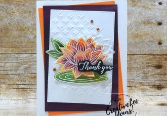 Water Colored Lily by Wendy Lee, stampin Up, SU, #creativeleeyours, handmade card, embossing paste, lovely lily pad stamp set, tropical chic stamp set, friend, celebration, stamping, thank you, creatively yours, creative-lee yours, DIY, birthday, emboss resist, flowers, lily pad, card class, tutorial, FMN, forget me not, SAB, tutorial, technique, paper crafts, Sale-a-bration