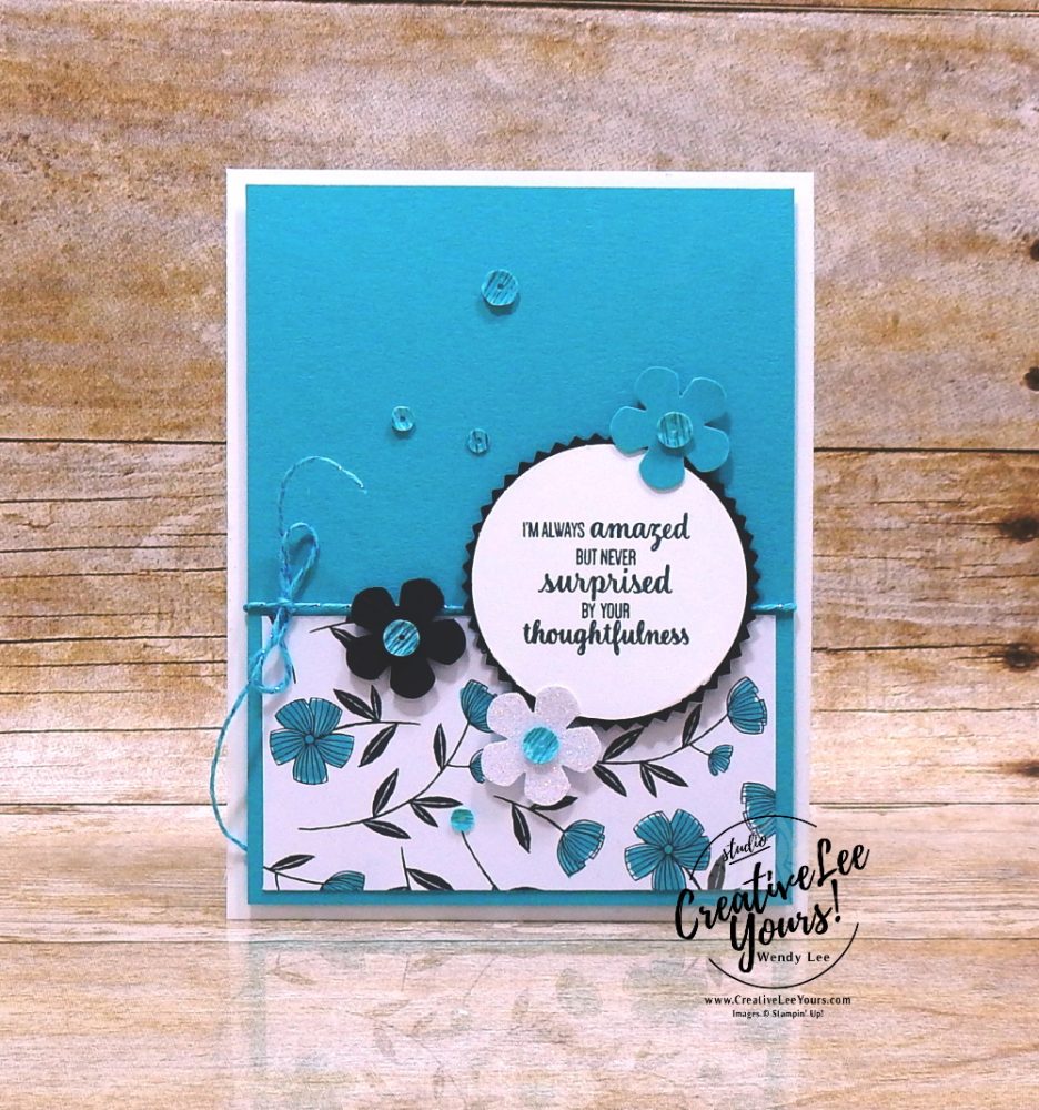 Thoughtful blooms by Wendy Lee, stampin Up, SU, #creativeleeyours, handmade card, sending you thoughts stamp set, friend, celebration, stamping, thank you, creatively yours, creative-lee yours, DIY, birthday, emboss, flowers, diemonds team, business opportunity, SAB, paper crafts, Sale-a-bration, starburst punch, small bloom punch, golden honey designer series paper, metallic twine