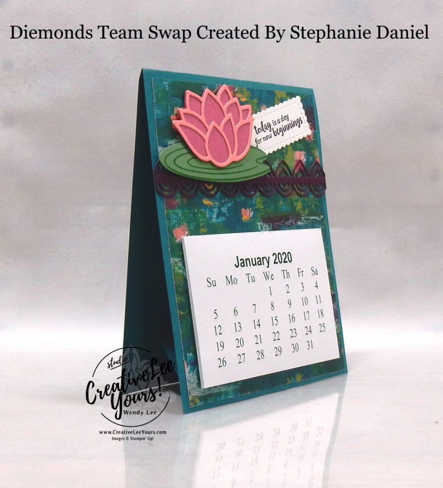 Desktop Calendar by Stephanie Daniel, wendy lee, Stampin Up, #creativeleeyours, wendy lee, creatively yours, creative-lee yours, stamping, paper crafting, handmade, cards, class, friend, 3D, pattern paper, crafts, thinking of you, birthday, sympathy, thank you, congratulations, remember, organization, diemonds team, business opportunity, gifts, team swap
