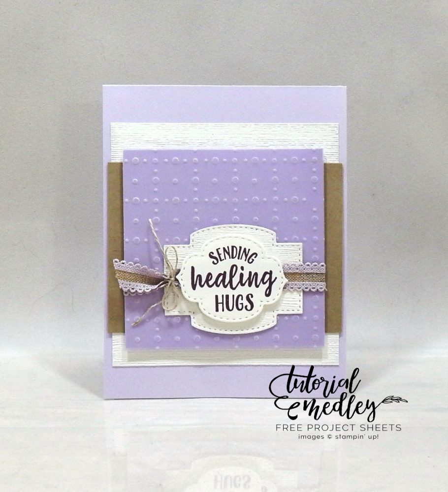 Sending Healing Hugs by Wendy Lee, stampin Up, SU, #creativeleeyours, handmade card, So sentimental stamp set, get well, sick, sorry, hugs, friend, celebration, So Very Vellum, SAB, saleabration, stamping, creatively yours, creative-lee yours, DIY, card class, tutorial, paper crafts, tutorial medley, newsletter, card class, stitched so sweetly
