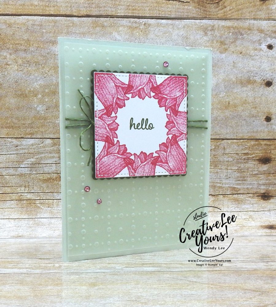 Hello Spring by wendy lee, Stampin Up, promotion, sale-a-bration, SAB, #creativeleeyours, creatively yours, free products, stamping, paper crafting, handmade, mini trimmer, paper sampler, patternpaper, SU, SUO, creative-lee yours, Diemonds team, business opportunity, DIY, fellowship, paper crafts, saleabration celebration, team swap, timeless tulips, spring, flowers,video, kaleidoscope, technique, stamping in the round