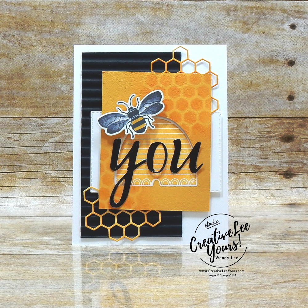 BEE You by wendy lee, Stampin Up, #creativeleeyours, creatively yours, stamping, paper crafting, handmade, SU, SUO, creative-lee yours, DIY, fellowship, friend, thanks, celebrate, paper crafts, stampers showcase, blog hop, birthday, #makeacardsendacard ,#makeacardchangealife, #honeybee, hand lettered prose, honey bee, masculine, sponging