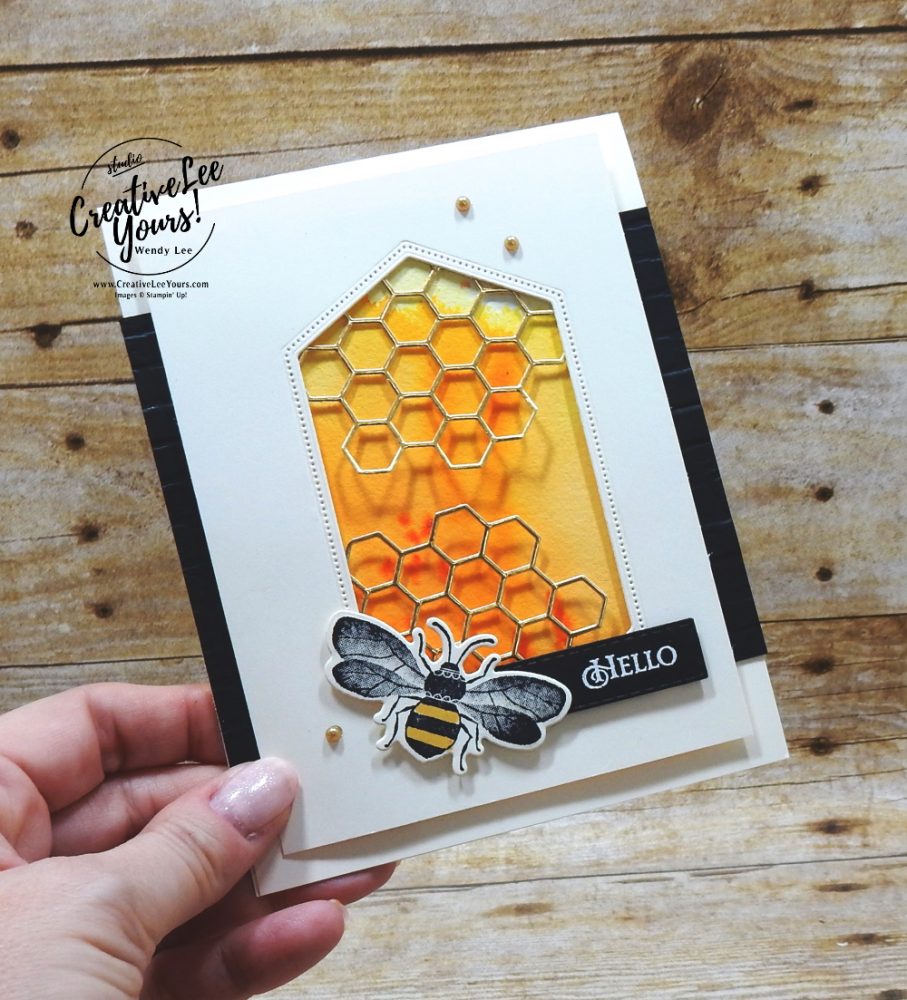 Hello Honeycomb by wendy lee, Stampin Up, #creativeleeyours, creatively yours, stamping, paper crafting, handmade, SU, SUO, creative-lee yours, DIY, fellowship, paper crafts, bee, honeycomb, video, friend, celebration, Honey Bee stamp set, FMN, Forget me Not, card club, live paper crafting, ,#onlinecardclasses,#makeacardsendacard ,#makeacardchangealife, #tutorial, retiring stamps, masculine, technique, pigment sprinkles, facebook live