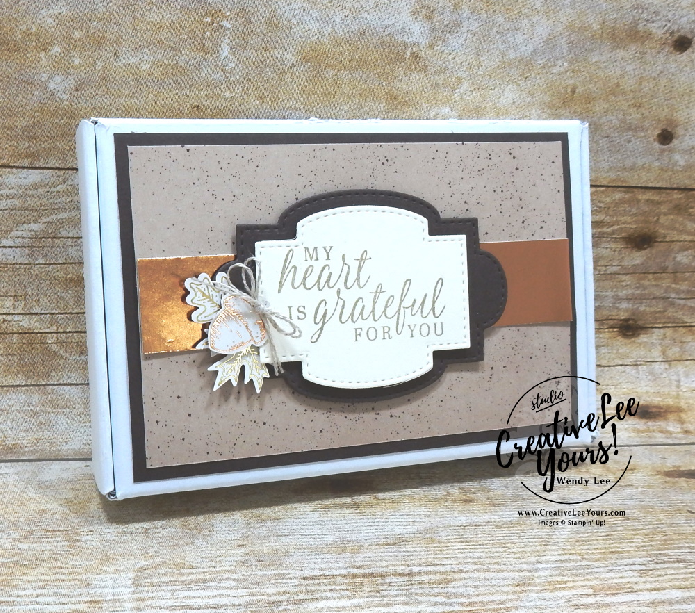 Grateful Box and Note Cards by Wendy Lee, stampin up, stamping, SU, #creativeleeyours, creatively yours, creative-lee yours, #cardmaking #handmadecard #rubberstamps #stamping, friend, celebration, congratulations, thank you, hello, birthday, acorns, leaves, stamping, DIY, paper crafts, #papercrafting , #papercraftingsupplies, #papercraftingisfun , beautiful autumn stamp set, #makeacardsendacard ,#makeacardchangealife, stampers showcase blog hop, #simplestamping, masculine, gift box, note cards