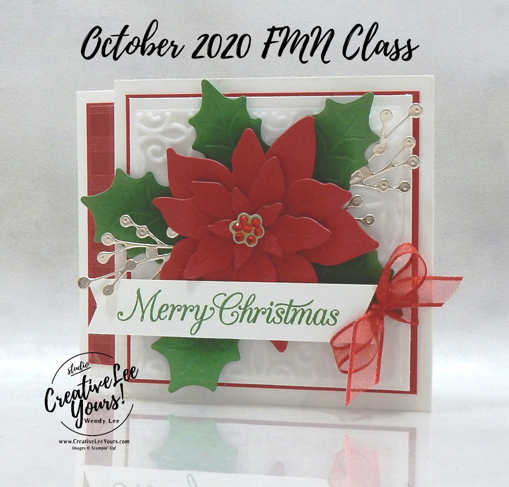 Christmas Poinsettia by wendy lee, stampin up, stamping, SU, #creativeleeyours, creatively yours, creative-lee yours, #cardmaking, #handmadecard, #rubberstamps #stamping, friend, celebration, congratulations, thank you, hello, grateful, thinking of you, birthday, Christmas, poinsettia, holiday, fun fold, stamping, DIY, paper crafts, #papercrafting , #papercraftingsupplies, #papercraftingisfun , FMN, forget me not, card club, class, Poinsettia Petals stamp set, #makeacardsendacard ,#makeacardchangealife, ,#tutorial ,#tutorials, ornamental envelopes stamp set, envelope dies , plush poinsettia, tis the season