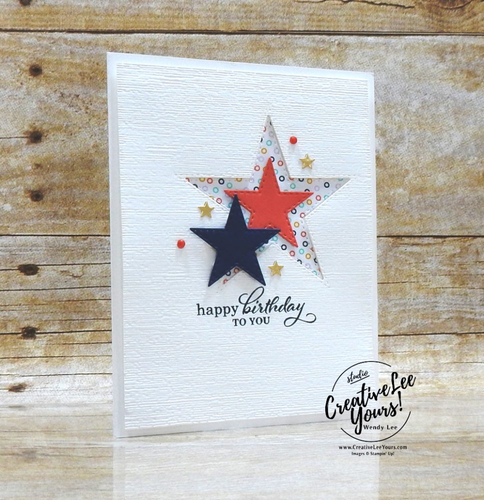 Best Year Birthday by wendy lee, stampin up, stamping, SU, #creativeleeyours, creatively yours, creative-lee yours, #cardmaking #handmadecard #rubberstamps #stamping, friend, celebration, congratulations, thank you, hello, birthday, stars, Best Year stamp set, stamping, DIY, paper crafts, #papercrafting , #papercraftingsupplies, #papercraftingisfun ,#tutorial ,#tutorials, maui achievers blog hop, masculine, playing with patterns