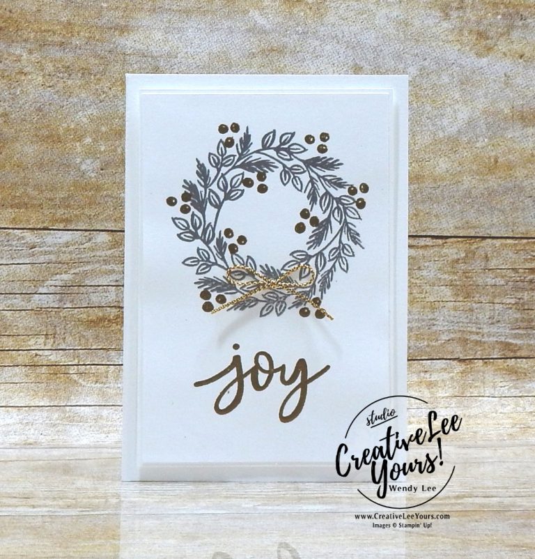 Joy by Wendy Lee, October 2020 Paper Pumpkin Kit, Joy to the world, stampin up, handmade cards, rubber stamps, stamping, kit, subscription, #creativeleeyours, creatively yours, creative-lee yours, celebration, smile, thank you, birthday, Christmas, flowers, congrats, wreath, joy, peace, love, bonus tutorial, fast & easy, DIY, #simplestamping, card kit, subscription, craft kit, #paperpumpkinalternates , #paperpumpkinalternative ,#paperpumpkinalternatives, #papercraftingkit