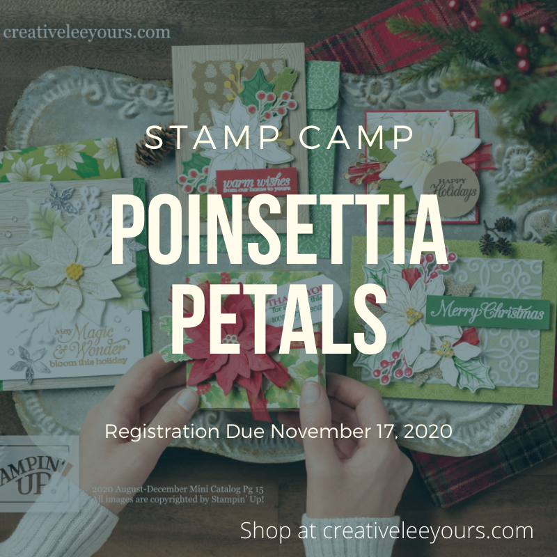 poinsettia place stamp camp, Poinsettia Place suite, Stampin' Up! Video with wendy lee, Poinsettia Petals stamp set, Stampin Up, #creativeleeyours, creatively yours, #stampinupdemonstrator ,#cardmaking #handmadecard #rubberstamps #stamping, SU, SUO, creative-lee yours, #DIY, #papercrafts , #papercraft , #papercrafting , fellowship, video, friend, birthday, celebration, hello, thank you, sympathy, Christmas, holidays, #makeacardsendacard ,#makeacardchangealife, #papercraftingsupplies, #papercraftingisfun, #simplestamping