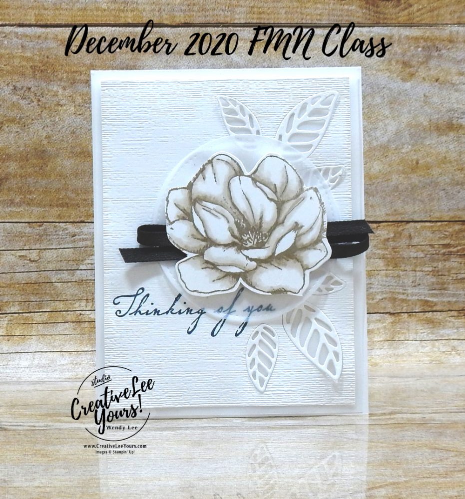 Thinking Of You Inlaid Die-Cuts by wendy lee, Good Morning Magnolia stamp set, Woven Heirlooms stamp set, sympathy, stampin up, stamping, SU, #creativeleeyours, creatively yours, creative-lee yours, #cardmaking, #handmadecard, #rubberstamps #stamping, friend, thinking of you, stamping, DIY, paper crafts, #papercrafting , #papercraftingsupplies, #papercraftingisfun , FMN, forget me not, card club, class, #makeacardsendacard ,#makeacardchangealife, ,#tutorial ,#tutorials, inlaid, die cuts, vellum, blends