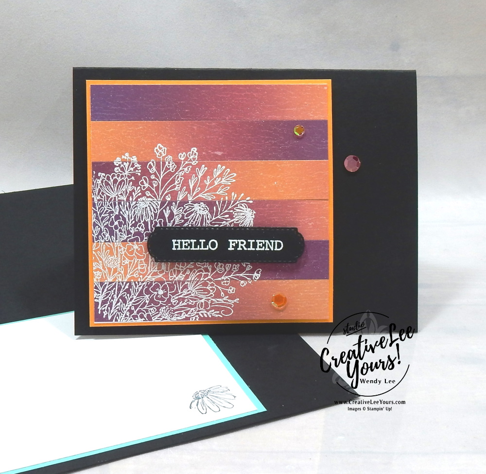 Embossed Paper Piecing by Wendy Lee, stampin Up, SU, #creativeleeyours, handmade card, friend, celebration , stamping, creatively yours, creative-lee yours, DIY, papercrafts, rubberstamps, #stampinupdemonstrator , #papercrafts , #papercraft , #papercrafting , #papercraftingsupplies, #papercraftingisfun, Facebook live, video , Hand-drawn blooms stamp set, paper piecing, ombre, embossing, wildflowers