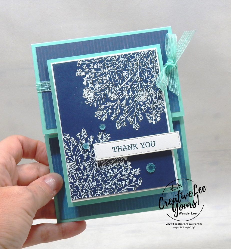 Thank You Vertical Gate Fold by wendy lee, stampin up, stamping, SU, #creativeleeyours, creatively yours, creative-lee yours, #cardmaking, #handmadecard, #rubberstamps, #stamping, friend, celebration, congratulations, thank you, hello, birthday, stamping, DIY, paper crafts, #papercrafting , #papercraftingsupplies, #papercraftingisfun, hand-drawn blooms stamp set, embossing, artistry blooms, #papercraftingideas, #makeacardsendacard ,#makeacardchangealife, gate fold, fun fold,ombre, stitched rectangles