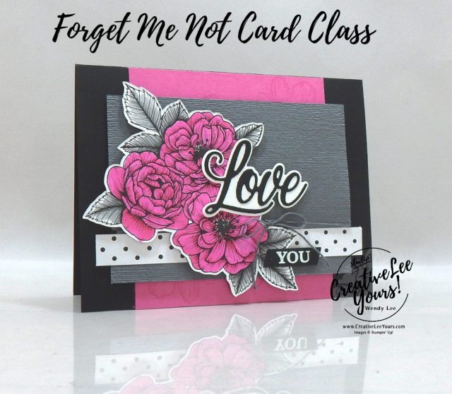 Love You by wendy lee, Forever & Always stamp set, stampin up, stamping, SU, #creativeleeyours, creatively yours, creative-lee yours, #cardmaking, #handmadecard, #rubberstamps #stamping, friend, thinking of you, thank you, birthday, love, anniversary, stamping, DIY, paper crafts, #papercrafting , #papercraftingsupplies, #papercraftingisfun , FMN, forget me not, ,#cardclub ,#cardclasses ,#onlinecardclasses , tutorial ,#tutorials ,#makeacardsendacard ,#makeacardchangealife, #technique ,#techniques, embossing, blends, true love