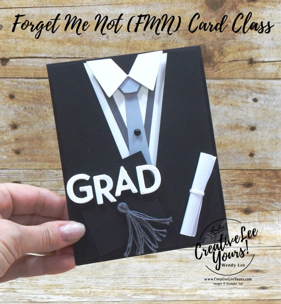Grad by wendy lee, Peaceful Moments stamp set, stampin up, stamping, SU, #creativeleeyours, creatively yours, creative-lee yours, #cardmaking, #handmadecard, #rubberstamps #stamping, friend, thinking of you, sympathy, thank you, birthday, love, anniversary, graduation, masculine, stamping, DIY, paper crafts, #papercrafting , #papercraftingsupplies, #papercraftingisfun , FMN, forget me not, ,#cardclub ,#cardclasses ,#onlinecardclasses , tutorial ,#tutorials ,#makeacardsendacard ,#makeacardchangealife, #suitandtie