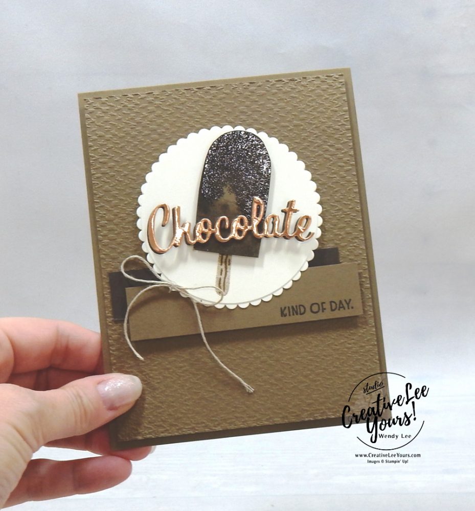 Yummy Masculine Birthday by Wendy Lee, stampin Up, SU, #creativeleeyours, handmade card, friend, celebration , birthday, congrats, stamping, creatively yours, creative-lee yours, DIY, papercrafts, rubberstamps, #stampinupdemonstrator , #papercrafts , #papercraft , #papercrafting , #papercraftingsupplies, #papercraftingisfun, video , sweet ice cream stamp set, Nothings better than stamp set,#tutorial ,#tutorials, thank you, #live, Facebook live, #thankyoucard,#tutorial ,#tutorials, fudgesicle
