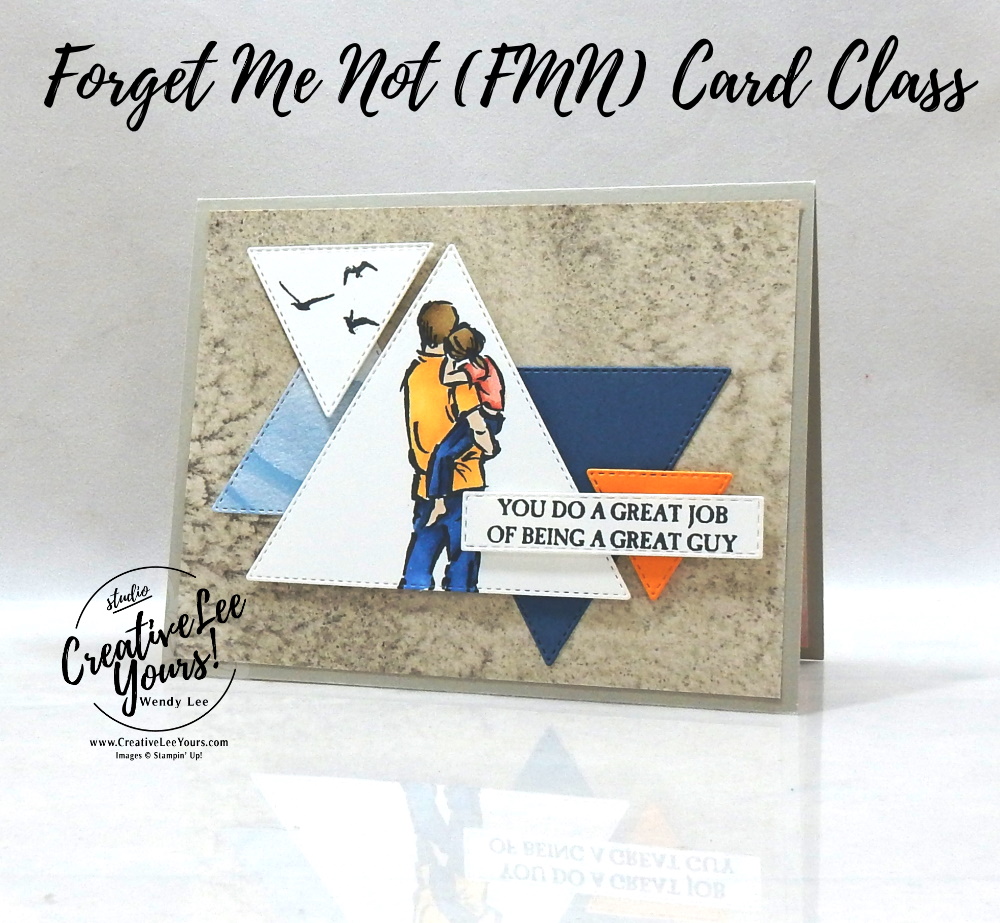 A Good Guy by wendy lee, always dies, A Good Man stamp set, Sailing home stamp set, Stitched rectangles, Stitched triangles, stampin up, stamping, SU, #creativeleeyours, creatively yours, creative-lee yours, #cardmaking, #handmadecard, #rubberstamps #stamping, friend, thinking of you, sympathy, thank you, birthday, love, anniversary, stamping, DIY, paper crafts, masculine, #papercrafting , #papercraftingsupplies, #papercraftingisfun , FMN, forget me not, ,#cardclub ,#cardclasses ,#onlinecardclasses , tutorial ,#tutorials ,#funfoldcards ,#funfoldcard ,#makeacardsendacard ,#makeacardchangealife, #technique ,#techniques, sand & Sea, stampin’ blends