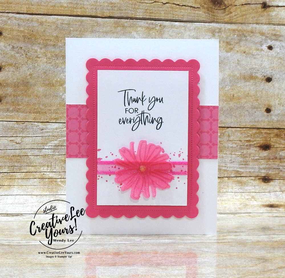 Thank You For Everything by Wendy Lee, stampin up, handmade cards, rubber stamps, stamping, #creativeleeyours, creatively yours, creative-lee yours, DIY, #su , #stampinupdemonstrator, #papercrafts , #papercraft , #papercrafting , #makeacardsendacard ,#makeacardchangealife , Color & Contour stamp set, online workshop, 2021-2023 in color, shimmer vellum, pattern paper, #cardmaking, ,#cardclasses ,#onlinecardclasses, #papercraftingsupplies, #papercraftingisfun, #papercraftingideas, friend, thank you, birthday, in color club, online workshop