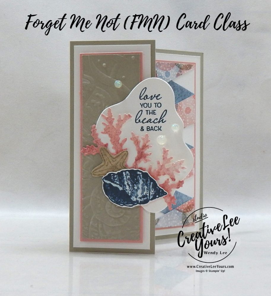 Ribbon Technique by wendy lee, Friends Are Like Seashells stamp set, Seaside Seashells, Layering Diorama, stampin up, stamping, SU, #creativeleeyours, creatively yours, creative-lee yours, #cardmaking, #handmadecard, #rubberstamps #stamping, friend, thinking of you, sympathy, thank you, birthday, love, anniversary, stamping, DIY, paper crafts, #papercrafting , #papercraftingsupplies, #papercraftingisfun , FMN, forget me not, ,#cardclub ,#cardclasses ,#onlinecardclasses , tutorial ,#tutorials ,#funfoldcards ,#funfoldcard ,#makeacardsendacard ,#makeacardchangealife, #technique ,#techniques, sand & Sea, Seashells, Sea life