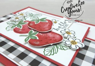 Sweet Strawberry Simple Stamping by wendy lee, #creativeleeyours, creatively yours, creative-lee yours, DIY, SU, rubber stamps, class, thank you, birthday, sweet strawberry stamp set, strawberry builder punch, friend, anniversary, wedding, #stampinup, #stampinupdemonstrator, #cardmaking, #handmadecard, #rubberstamps, #stamping,#tutorial ,#tutorials, #papercrafts , #papercraft , #papercrafting , #papercraftingsupplies, #papercraftingisfun, #papercraftingideas, #makeacardsendacard ,#makeacardchangealife, Facebook live, video, ,#cardclasses ,#onlinecardclasses ,#funfoldcards ,#funfoldcard,#technique ,#techniques, #simplestamping