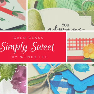 Simply Sweet card class with Wendy Lee, stampin Up, SU, #creativeleeyours, handmade card, friend, celebration , birthday, congrats, hello, fruit, berries, sweet strawberry stamp set, berry blessings stamp set, SAB, stamping, creatively yours, creative-lee yours, DIY, papercrafts, rubberstamps, #stampinupdemonstrator , #papercrafts , #papercraft , #papercrafting , #papercraftingsupplies, #papercraftingisfun, #tutorial ,#tutorials, thank you, berry delightful, blueberries, raspberries, pears, blackberries, card class to go