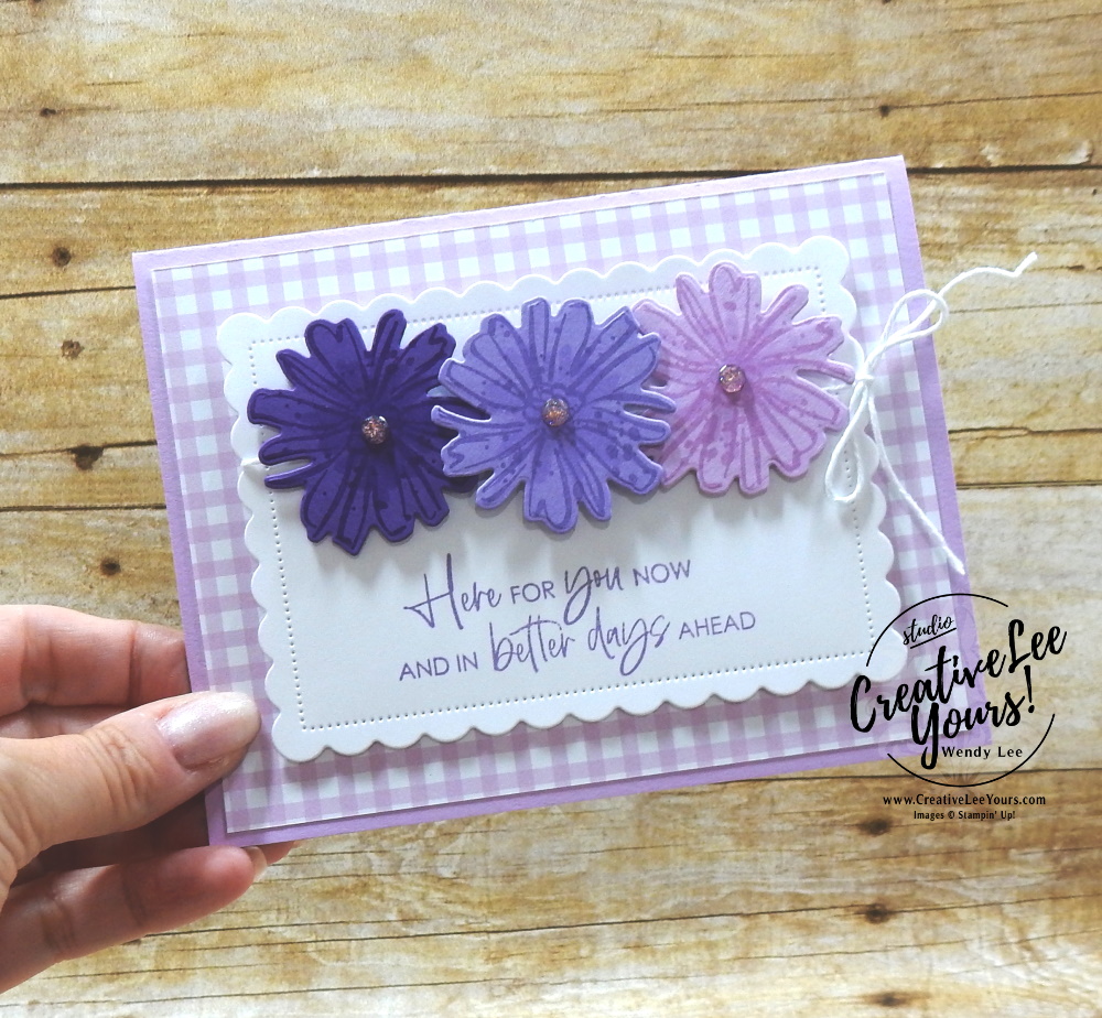 Here For You Flowers by Wendy Lee, #creativeleeyours , #stampinup , #su , #stampinupdemonstrator , #cardmaking, #handmadecard, #rubberstamps, #stamping, #DIY, #papercrafts , #papercraft , #papercrafting , #papercraftingsupplies, #papercraftingisfun, #papercraftingideas, #makeacardsendacard ,#makeacardchangealife , color and contour stamp set, scallop contour, flowers, pansy petals, friend, thinking of you, support, sympathy, coloring with blends, ,#tutorial ,#tutorials ,#technique ,#techniques, Pansy Petals DSP
