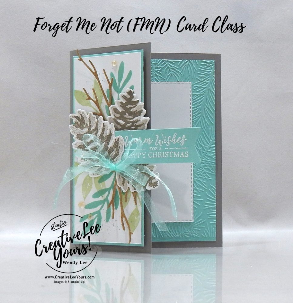 Warm Wishes Cut-Away Front by wendy lee, Christmas Season stamp set, Best Year stamp set, stampin up, stamping, SU, #creativeleeyours, creatively yours, creative-lee yours, #cardmaking, #handmadecard, #rubberstamps, #stamping, friend, celebration, congratulations, thank you, hello, birthday, thinking of you, love, anniversary, masculine, Christmas, Holiday, DIY, paper crafts, #papercrafting , #papercraftingsupplies, #papercraftingisfun, #stampinupdemonstrator, tutorial, pinecones, ,#cardclub ,#cardclasses ,#onlinecardclasses,#fmn ,#forgetmenot,#funfoldcards ,#funfoldcard ,#tutorial ,#tutorials