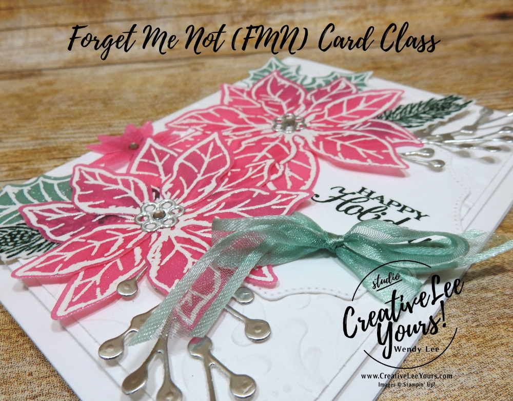 Shimmery Poinsettia by wendy lee, Trip Achievers Blog Hop, Western Caribbean, stampin up, stamping, SU, #creativeleeyours, creatively yours, creative-lee yours, #cardmaking, #handmadecard, #rubberstamps, #stamping, friend, celebration, congratulations, thank you, hello, birthday, thinking of you, love, anniversary, masculine, Christmas, Holiday, DIY, paper crafts, #papercrafting , #papercraftingsupplies, #papercraftingisfun, #stampinupdemonstrator, #incentivetrip, Poinsettia Petals stamp set, Poinsettia dies, tutorial, shimmery vellum, ,#cardclub ,#cardclasses ,#onlinecardclasses,#fmn ,#forgetmenot