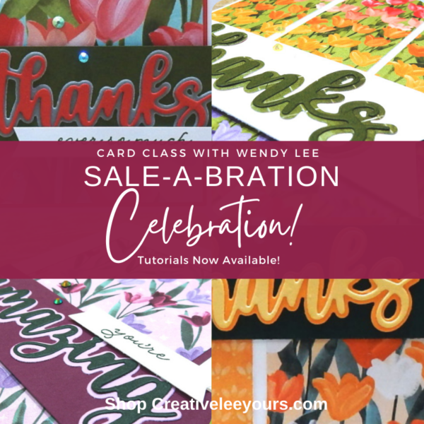 #wendylee, #floweringfields, #amazingthanks, #ornatethanks, Sale-a-bration Celebration, Stampin Up, promotion, sale-a-bration, SAB, #creativeleeyours, wendy lee, creatively yours, free products, paper crafting, handmade, DSP, patternpaper, SU, SUO, creative-lee yours, Diemonds team, business opportunity, DIY, fellowship, paper crafts, free event, #stampinupdemonstrator , #cardmaking, #handmadecard, #rubberstamps, #stamping, #cardclass #cardclasses ,#onlinecardclasses,#tutorial ,#tutorials ,#technique ,#techniques #DIY, #papercrafts , #papercraft , #papercrafting , #papercraftingsupplies, #papercraftingisfun, #papercraftingideas, #makeacardsendacard ,#makeacardchangealife