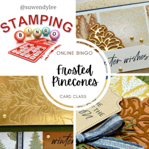 Frosted Pinecones Seasonal Card Class
