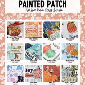 October 2026 Painted Patch Video Class Bundle